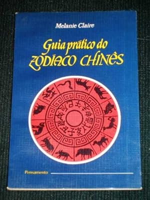 Guia Pratico do Zodiaco Chines