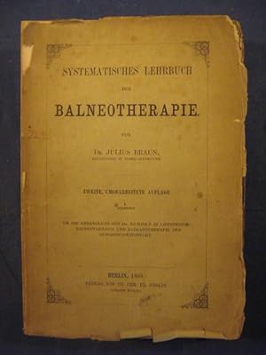 Bild des Verkufers fr Systematisches Lehrbuch der Balneotherapie. zum Verkauf von Das Konversations-Lexikon