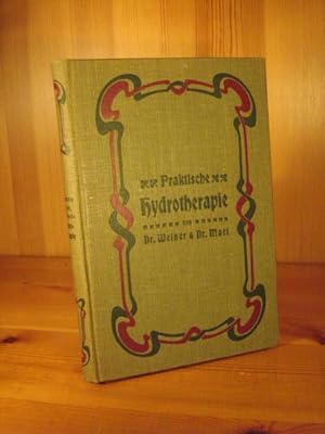 Praktische Hydrotherapie. Freie autorisierte Bearbeitung von E. Duval. La pratique de l'hydrothér...