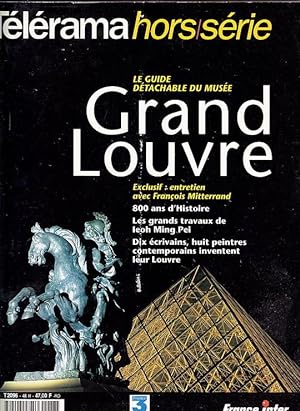 Image du vendeur pour TELERAMA Hors Serie - GRAND LOUVRE. ILLUSTRATIONS COULEURS a chaque page. Bien Complet du GUIDE DETACHABLE mis en vente par CARIOU1