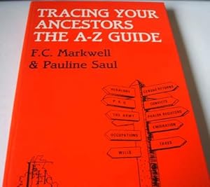 Tracing Your Ancestors the a-z Guide