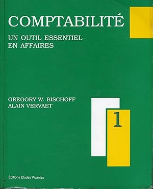 Image du vendeur pour Comptabilit un outil essentiel en affaires 1 mis en vente par Librairie Le Nord