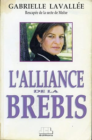 Seller image for L'alliance De La Brebis - Rescape De La Secte De Mose for sale by Librairie Le Nord