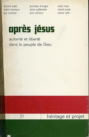 Imagen del vendedor de Aprs Jsus - Autorit et libert dans le peuple de Dieu - Hritage et projet # 21 a la venta por Librairie Le Nord