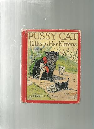 Seller image for PUSSY CAT TALKS TO HER KITTENS for sale by ODDS & ENDS BOOKS