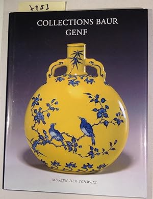 Imagen del vendedor de Collections Baur Genf - Museen Der Schweiz a la venta por Antiquariat Tr�ger