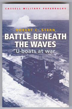 Seller image for BATTLE BENEATH THE WAVES - U-boats at war for sale by A Book for all Reasons, PBFA & ibooknet