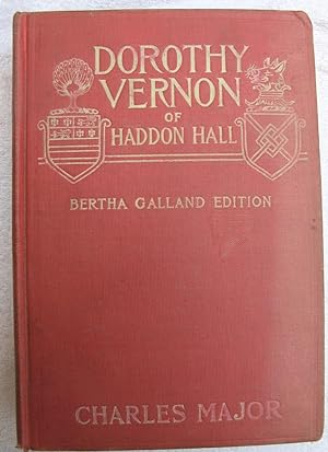 Dorothy Vernon of Haddon Hall (Bertha Galland Edition)