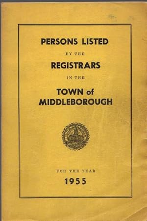 Persons Listed By the Registrars in the Town of Middleborough for the Year 1955