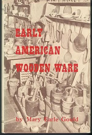 Bild des Verkufers fr EARLY AMERICAN WOODEN WARE & Other Kitchen Utensils zum Verkauf von Carnegie Hill Books