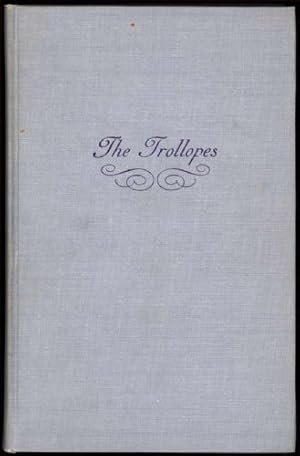 Seller image for Trollopes, The; The Chronicle of a Writing Family for sale by Sapience Bookstore