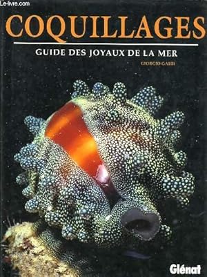 Seller image for COQUILLAGES guide des joyaux de la mer for sale by Le-Livre