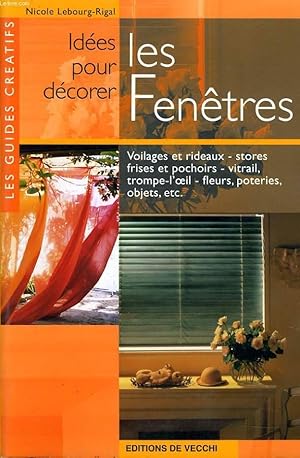 Bild des Verkufers fr IDEES POUR DECORER LES FENETRES zum Verkauf von Le-Livre