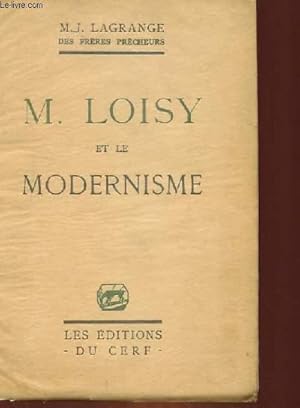 Seller image for M. LOISY ET LE MODERNISME for sale by Le-Livre