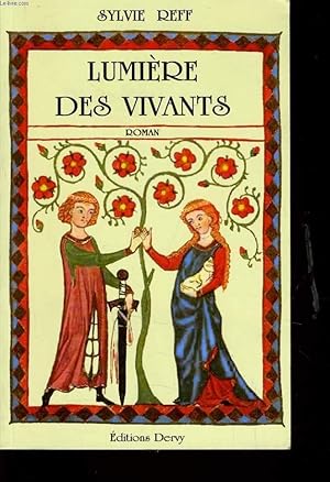 Seller image for LUMIERE DES VIVANTS (roman) for sale by Le-Livre