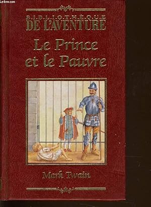 Imagen del vendedor de LE PRINCE ET LE PAUVRE a la venta por Le-Livre