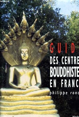 Seller image for GUIDE DES CENTRES BOUDDHISTES EN FRANCE for sale by Le-Livre