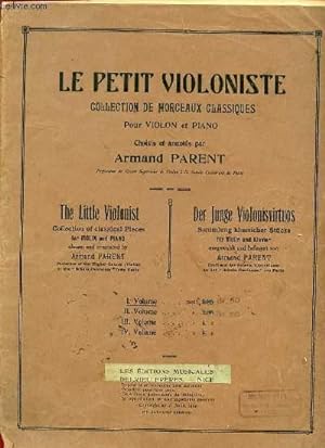 Image du vendeur pour LE PETIT VIOLONISTE (1er VOLUME), COLLECTION DE MORCEAUX CLASSIQUES POUR VIOLON ET PIANO. mis en vente par Le-Livre