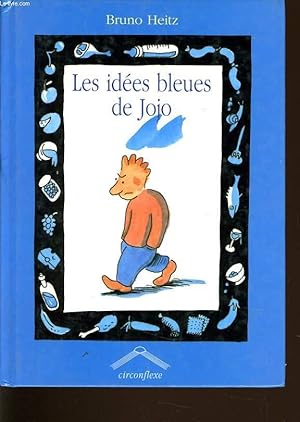 Image du vendeur pour LES IDEES BLEUES DE JOJO mis en vente par Le-Livre