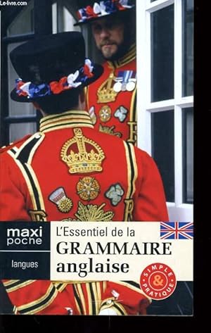 Seller image for L'ESSENTIEL DE LA GRAMMAIRE ANGLAISE for sale by Le-Livre