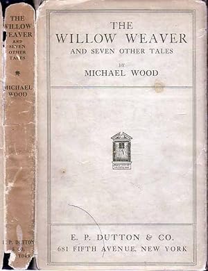 Seller image for The Willow Weaver and Seven Other Tales for sale by Babylon Revisited Rare Books