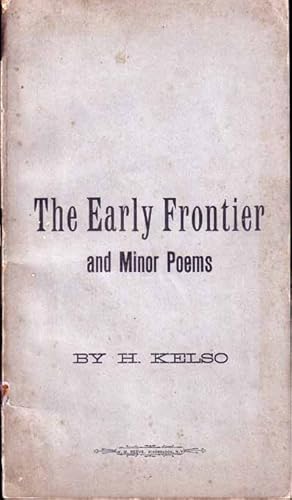 The Early Frontier and Minor Poems