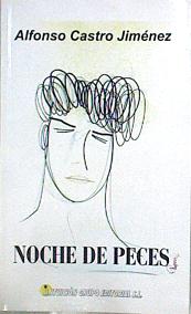 Seller image for Noche De Peces for sale by Almacen de los Libros Olvidados