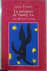 Bild des Verkufers fr La Autopsia De Vanity Lo zum Verkauf von Almacen de los Libros Olvidados