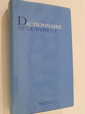 Dictionnaire de la Mystique