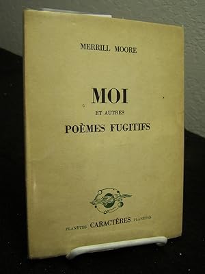 Moi et Autres Poemes Fugitifs