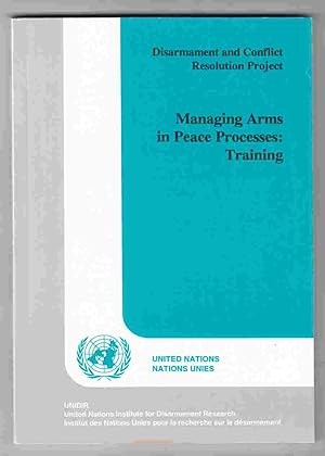 Seller image for Managing Arms in Peace Processes: Training for sale by Riverwash Books (IOBA)