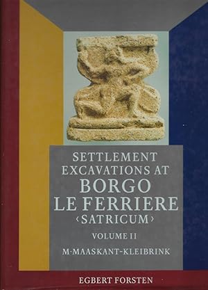 Seller image for Settlement Excavations at Borgo Ferriere 'Satricum'. Volume I. The Campaigns 1979, 1980, 1981 for sale by Librairie Archaion