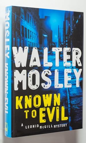 Image du vendeur pour Known to Evil; A Leonid McGill Mystery mis en vente par Christopher Morrow, Bookseller