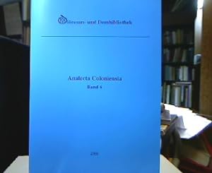 Analecta Coloniensia. Bd 6 2006. Jahrbuch der Diözesan- u. Dombibliothek.