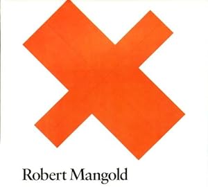 Imagen del vendedor de ROBERT MANGOLD: PAINTINGS 1971-1984 a la venta por Arcana: Books on the Arts