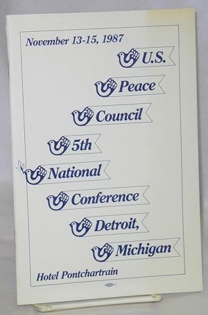 US Peace Council: 5th national conference, Detroit, Michigan