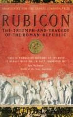 Bild des Verkufers fr Rubicon : The Triumph and Tragedy of the Roman Republic zum Verkauf von AHA-BUCH GmbH