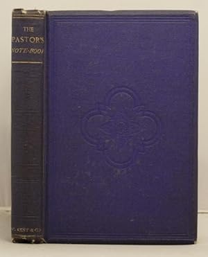 The Pastor's Note-Book; or, preparations for the pulpit.