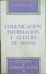 Bild des Verkufers fr Comunicacin, Informacin Y Cultura De Masas zum Verkauf von Almacen de los Libros Olvidados