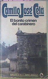 Bild des Verkufers fr El Bonito Crimen Del Carabinero zum Verkauf von Almacen de los Libros Olvidados