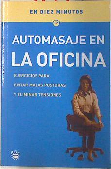 Seller image for Automasaje en la oficina for sale by Almacen de los Libros Olvidados