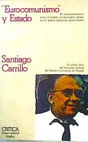 Seller image for Eurocomunismo Y Estado for sale by Almacen de los Libros Olvidados