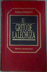 Imagen del vendedor de El Grito De La Lechuza a la venta por Almacen de los Libros Olvidados