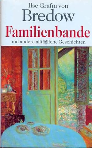 Seller image for Familienbande und andere alltgliche Geschichten for sale by Online-Buchversand  Die Eule