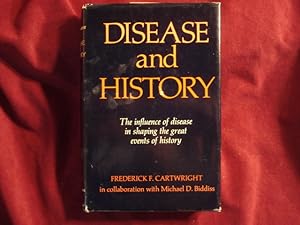 Seller image for Disease and History. The Influence of Disease in Shaping the Great Events of History. for sale by BookMine