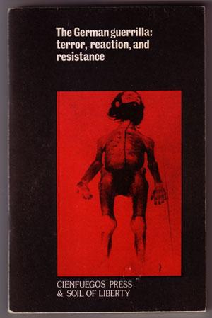 Seller image for The German guerrilla: terror, reaction, and resistance for sale by Book Happy Booksellers