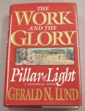 Pillar of Light (The Work and the Glory Ser. #1)