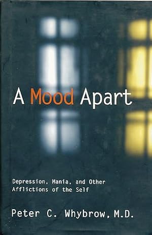 Seller image for A Mood Apart. Depression, Mania, and Other Afflictions of the Self for sale by Fundus-Online GbR Borkert Schwarz Zerfa