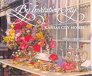 By Invitation Only: Kansas City Homes