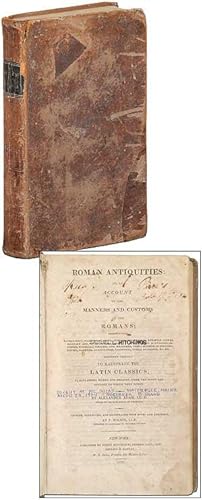 Seller image for Roman Antiquities: or, an Account of the Manners and Customs of the Romans for sale by Between the Covers-Rare Books, Inc. ABAA